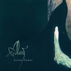 Alcest : Autre Temps